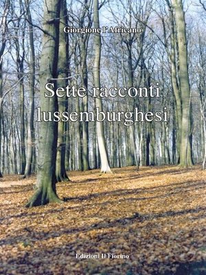 cover image of Sette racconti lussemburghesi